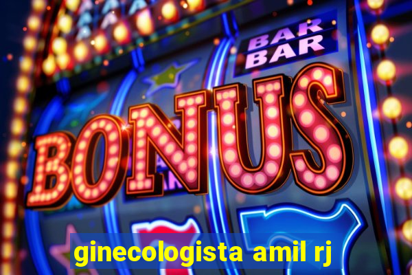 ginecologista amil rj